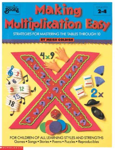 Making Multiplication Easy: Strategies for Mastering the Tables through 10 (Grades 2-4) cover