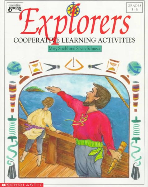 Explorers: Cooperative Learning Activities, Grades 3-6 cover