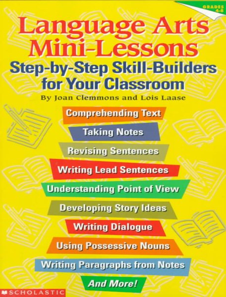 Language Arts Mini-Lessons: Step-by-Step Skill-Builders for Your Classroom (Grades 4-8) cover