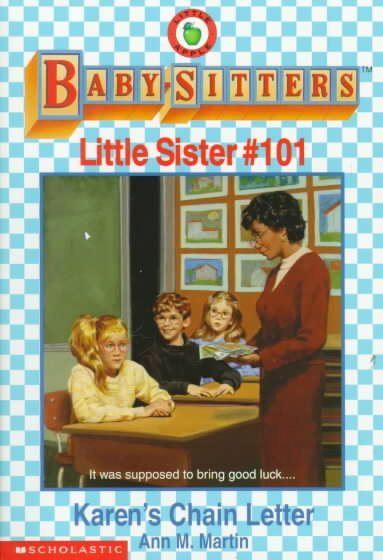 Karen's Chain Letter (Baby-Sitters Little Sister, No.101)
