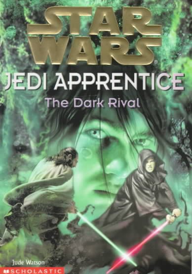 The Dark Rival (Star Wars: Jedi Apprentice, Book 2) cover