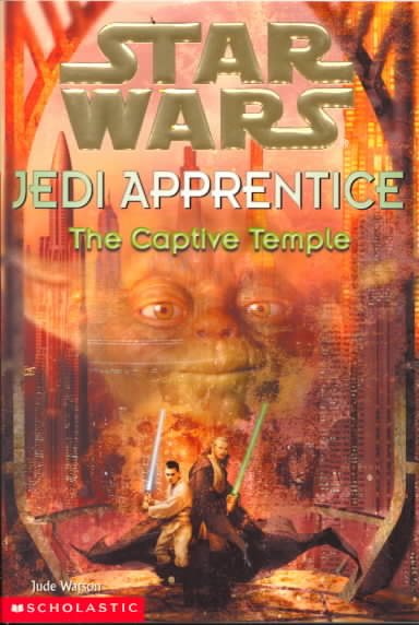 The Captive Temple (Star Wars: Jedi Apprentice, Book 7) cover