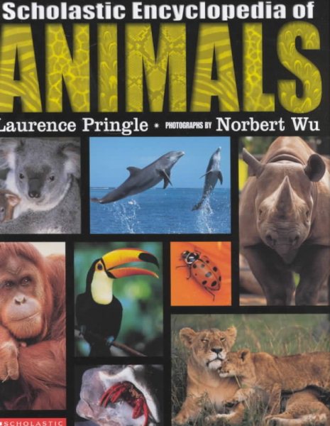 Scholastic Encyclopedia Of Animals cover