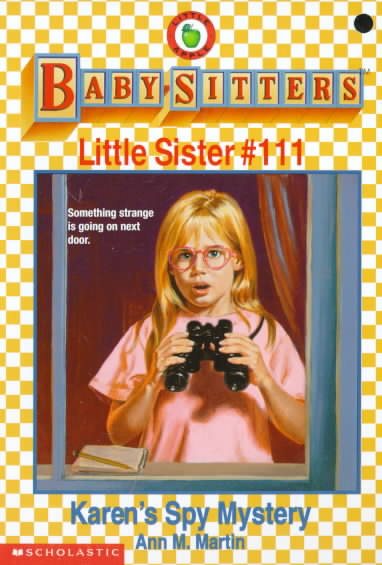 Karen's Spy Mystery (Baby-sitters Little Sister)