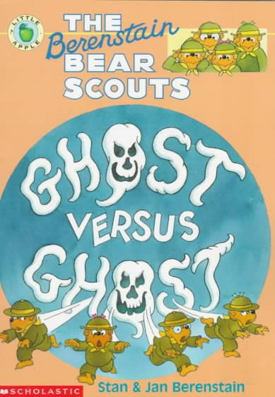 The Berenstain Bear Scouts Ghost Versus Ghost (Berenstain Bear Scouts) cover