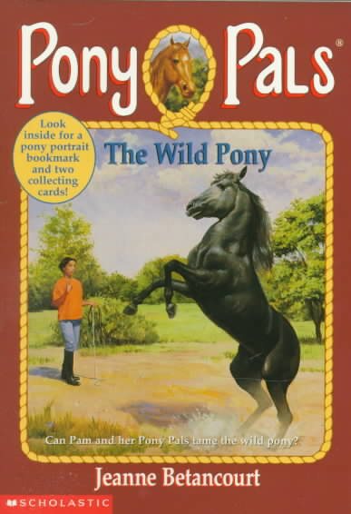 The Wild Pony (Pony Pals No. 9) cover