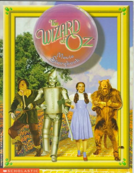 The Wizard of Oz: Movie Storybook cover