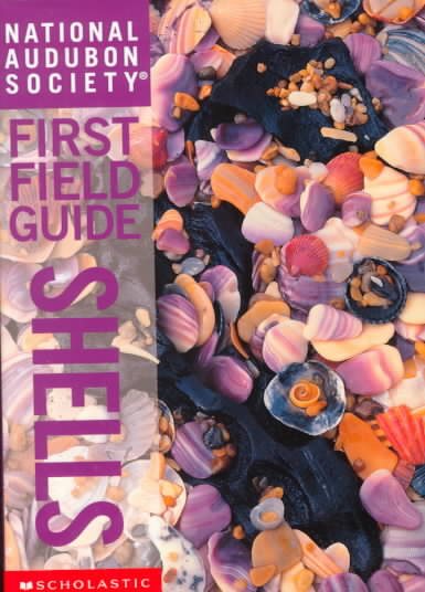 National Audubon Society First Field Guide: Shells (National Audubon Society First Field Guides) cover