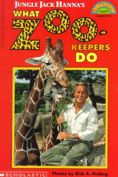 Jungle Jack Hanna's What Zookeepers Do cover