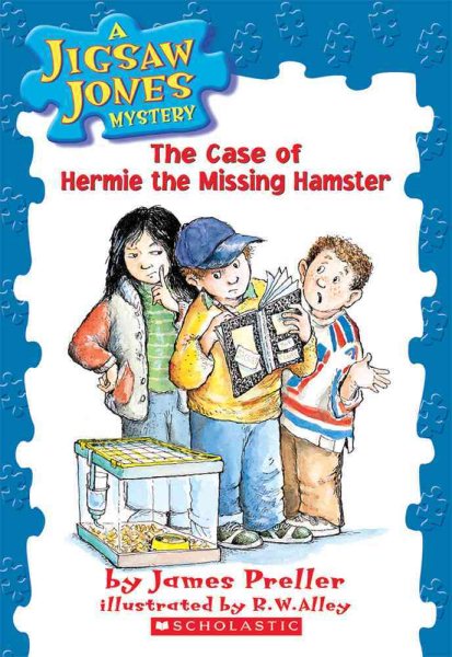 The Case of Hermie the Missing Hamster (Jigsaw Jones Mystery, No. 1) cover
