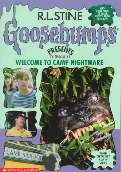 Welcome to Camp Nightmare (Goosebumps Presents TV Book #3) cover