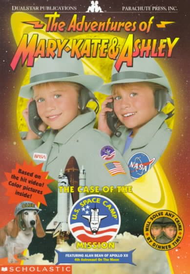 The Case of the U. S. Space Camp Mission (Adventures of Mary-kate & Ashley) cover