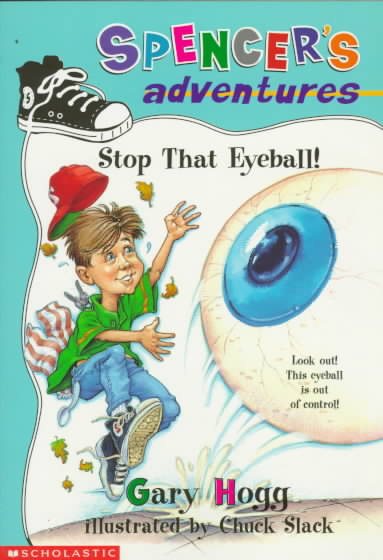 Stop That Eyeball! (Spencer's Adventures)