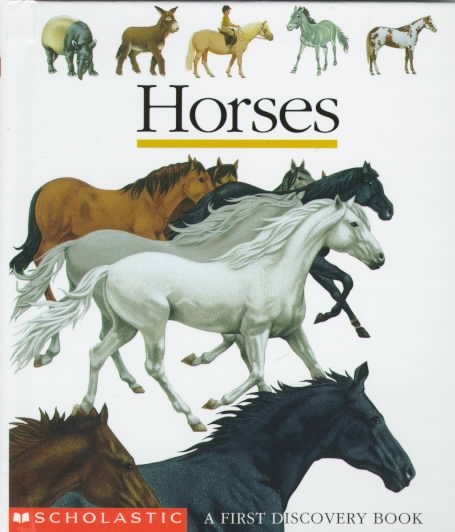 Horses: A First Discovery Book (First Discovery Books) cover