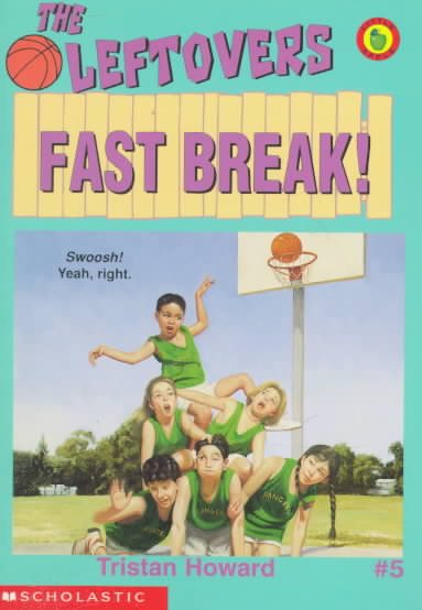 Fast Break! (LEFTOVERS) cover