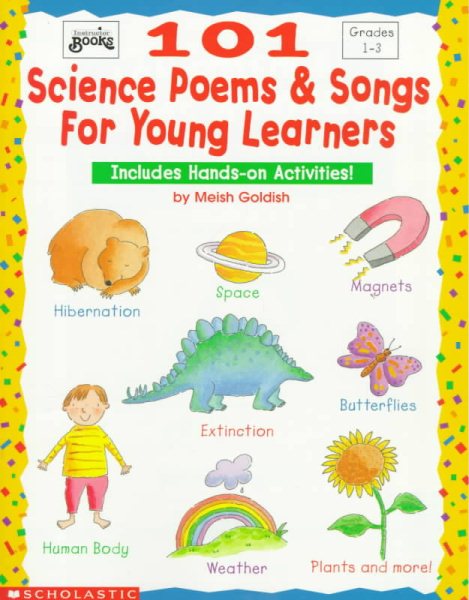 101 Science Poems & Songs for Young Learners (Grades 1-3) cover