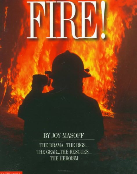 Fire! (Scholastic Reference) cover
