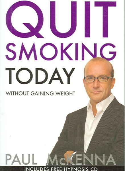 Quit Smoking Today Without Gaining Weight (Book & CD) cover