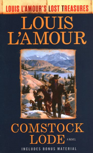 Comstock Lode (Louis L'Amour's Lost Treasures): A Novel cover
