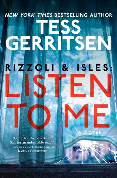 Rizzoli & Isles: Listen to Me: A Novel cover
