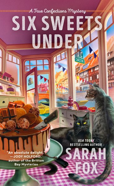Six Sweets Under (A True Confections Mystery) cover