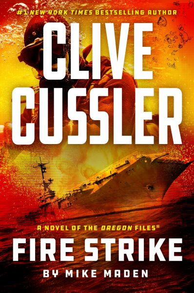 Clive Cussler Fire Strike (The Oregon Files) cover