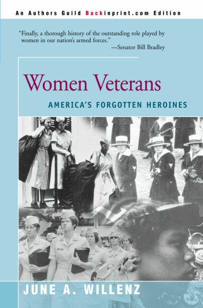 Women Veterans: America's Forgotten Heroines
