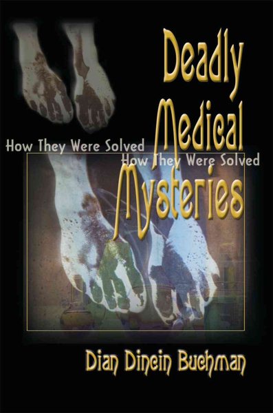 Deadly Medical Mysteries: How They Were Solved cover