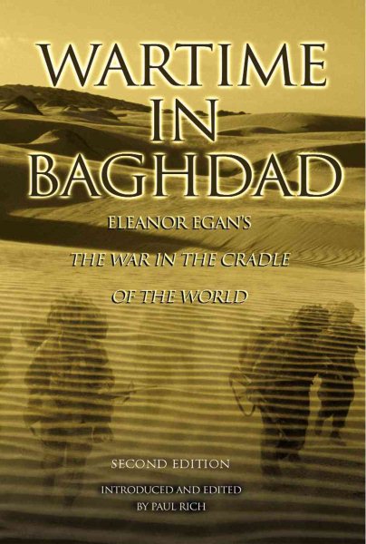 Wartime in Baghdad 1917: Eleanor Egan's the War in the Cradle of the World cover