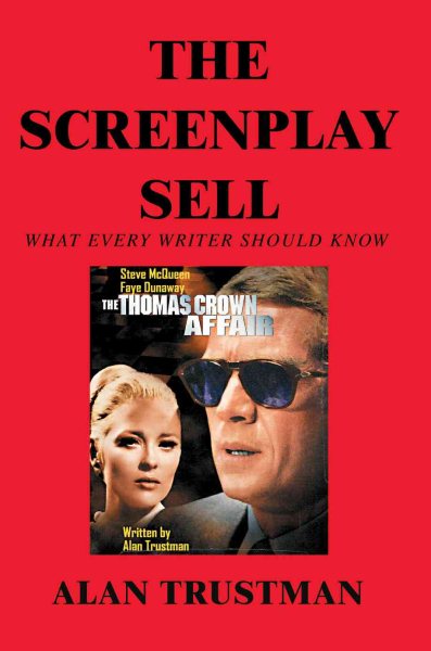 The Screenplay Sell: What Every Writer Should Know