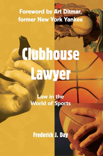 Clubhouse Lawyer: Law in the World of Sports cover