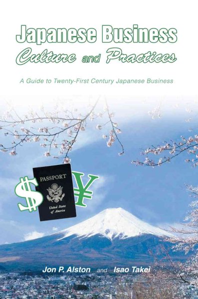 Japanese Business Culture and Practices: A Guide to Twenty-First Century Japanese Business cover