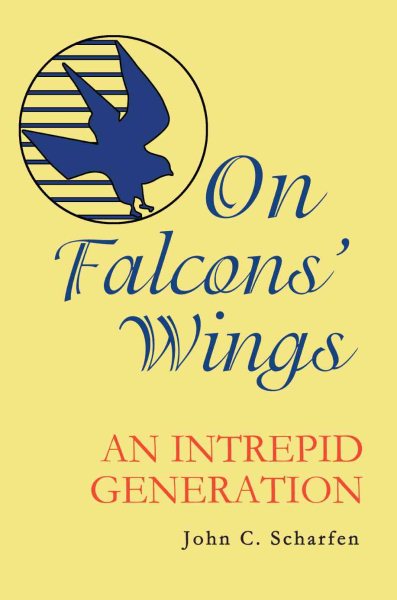On Falcons' Wings: AN INTREPID GENERATION cover