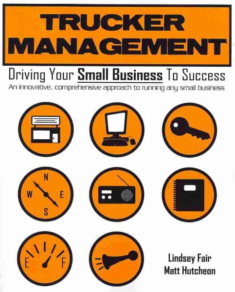 Trucker Management: Driving Your Small Business to Success cover
