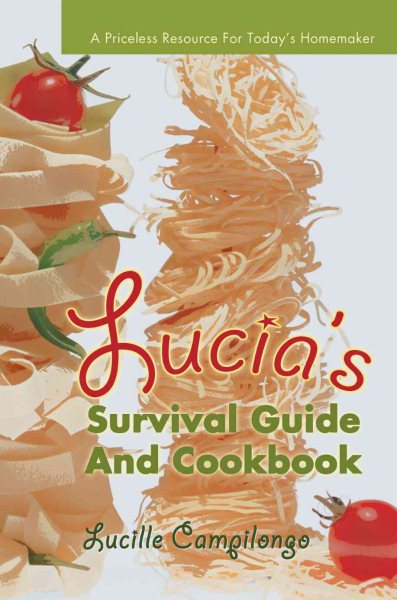 Lucia's Survival Guide And Cookbook cover