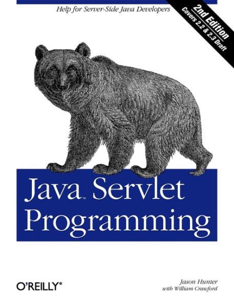 Java Servlet Programming: Help for Server Side Java Developers (Java Series) cover