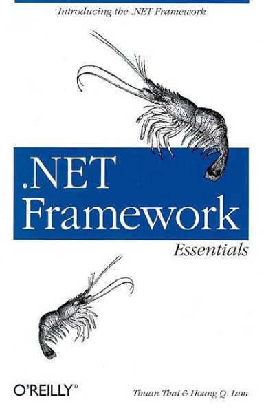 .NET Framework Essentials (O'Reilly Programming Series) cover