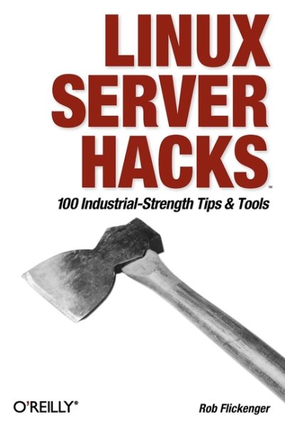 Linux Server Hacks: 100 Industrial-Strength Tips and Tools cover