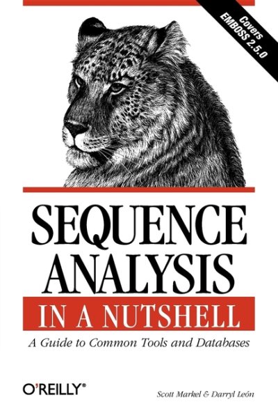 Sequence Analysis in a Nutshell: A Guide to Common Tools and Databases cover