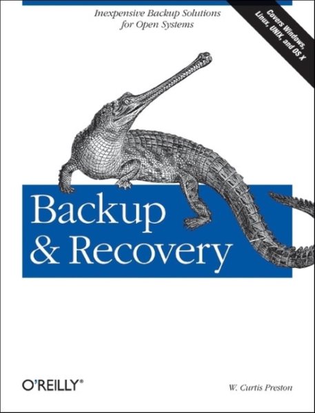 Backup & Recovery: Inexpensive Backup Solutions for Open Systems cover