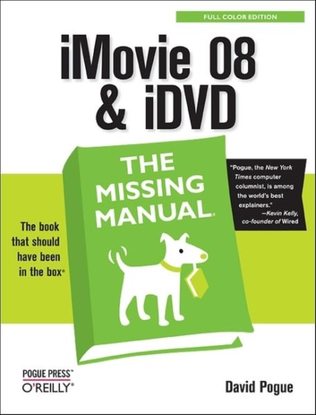 iMovie '08 & iDVD: The Missing Manual: The Missing Manual cover