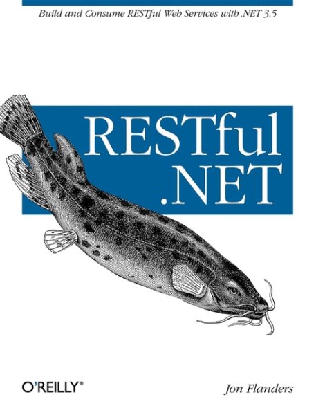 Restful .Net: Build And Consume Restful Web Services With .Net 3.5 cover