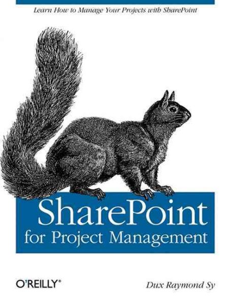 SharePoint for Project Management: How to Create a Project Management Information System (PMIS) with SharePoint cover