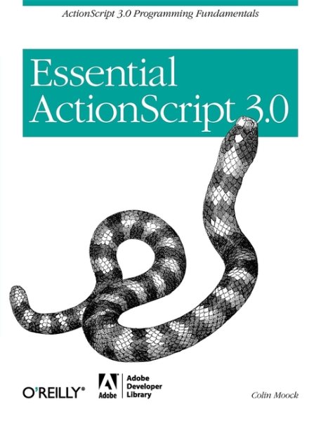 Essential ActionScript 3.0: ActionScript 3.0 Programming Fundamentals cover