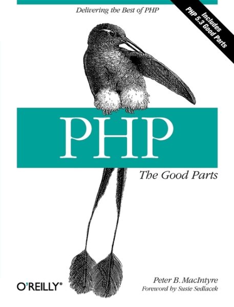 PHP: The Good Parts: Delivering the Best of PHP cover