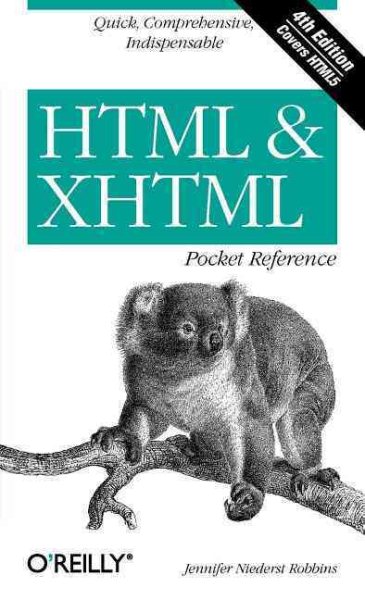 HTML and XHTML Pocket Reference (Pocket Reference (O'Reilly))