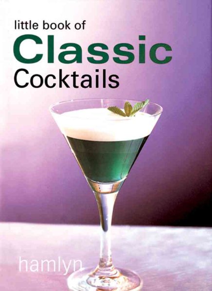 The Little Book of Classic Cocktails cover