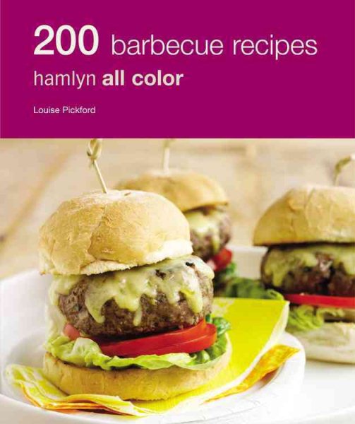 200 BBQ Recipes: Hamlyn All Color (Hamlyn All Color 200) cover