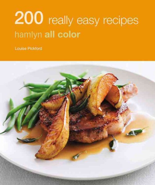 200 Really Easy Recipes: Hamlyn All Color cover