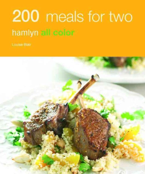 200 Meals for Two: Hamlyn All Color cover